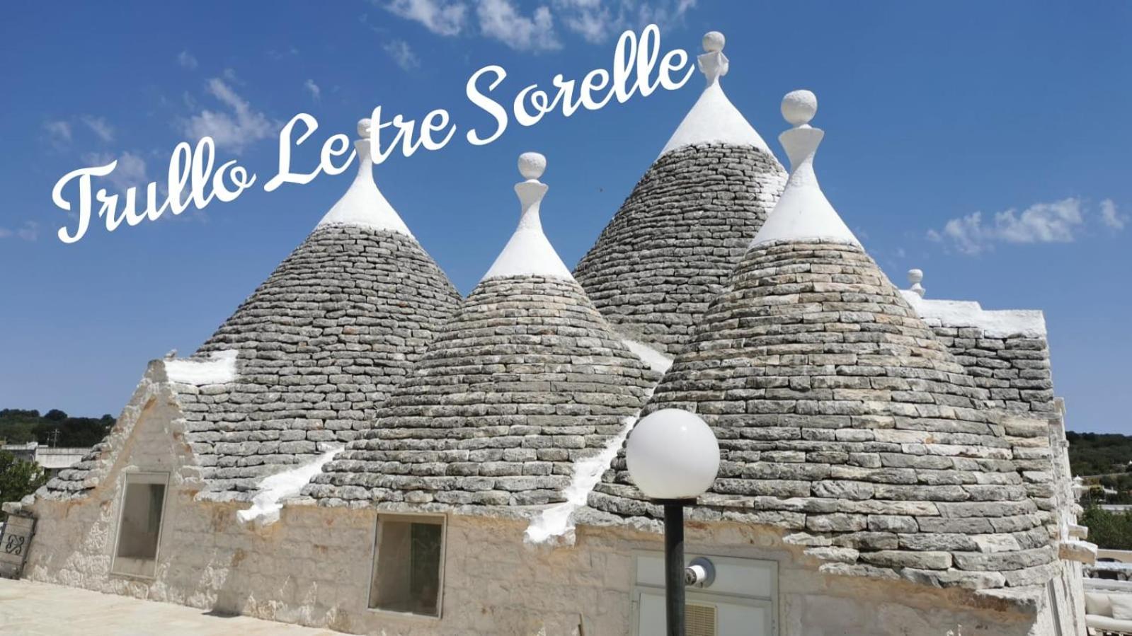 Trullo Le Tre Sorelle チステルニーノ エクステリア 写真